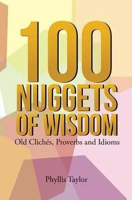 100 Nuggets Of Wisdom