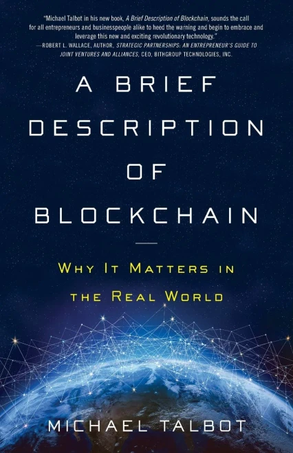 A Brief Description Of Blockchain: Why It Matters In The Real World