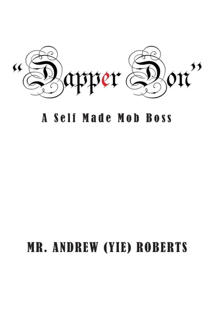 ?Dapper Don?: A Self Made Mob Boss