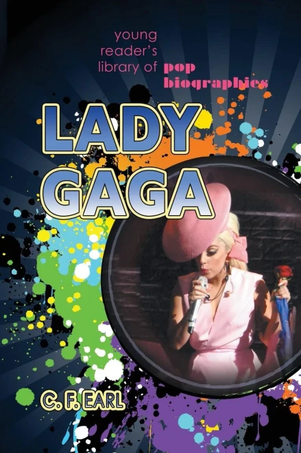 Lady Gaga (Young Reader's Library Of Pop Biographies)