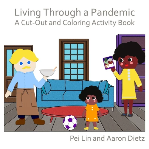 Living Through a Pandemic: A Cut-Out and Coloring Activity Book