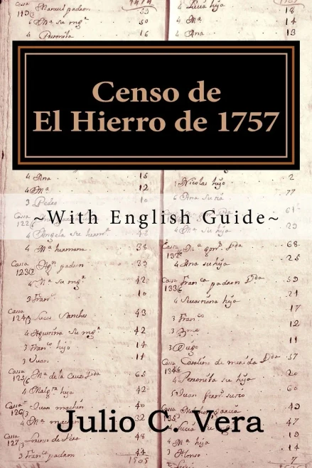 Censo De El Hierro De 1757: With English Guide (Spanish Edition)