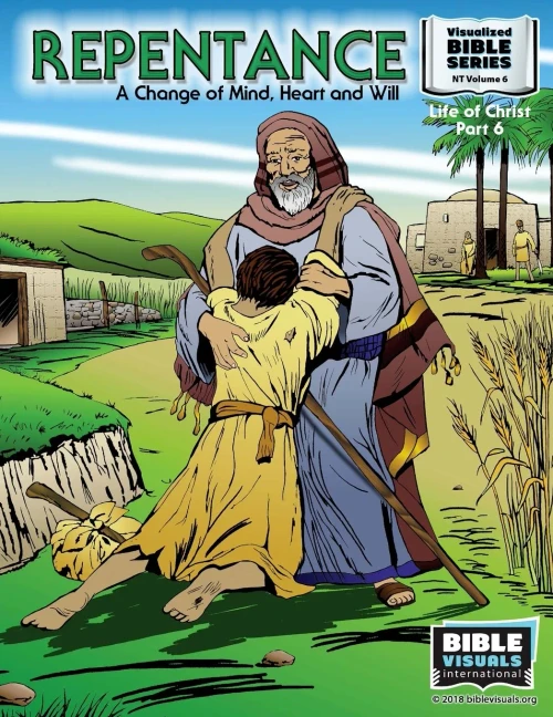 Repentance: A Changed Mind, Heart And Will: New Testament Volume 6: Life Of Christ Part 6 (Visualized Bible Flash Card Format)