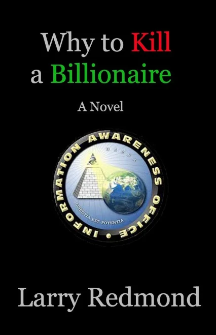 Why To Kill A Billionaire