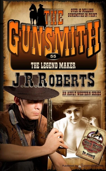 The Legend Maker (The Gunsmith)
