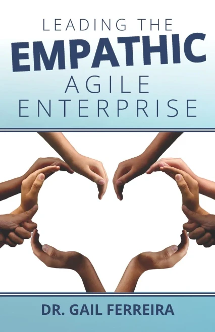 Leading the Empathic Agile Enterprise