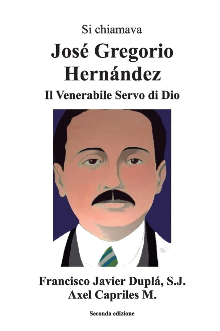 SI CHIAMAVA JOSÉ GREGORIO HERNÁNDEZ (Italian Edition)