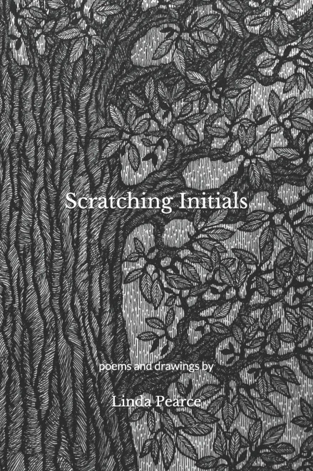 Scratching Initials: poems and drawings by