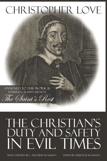 The Christian's Duty And Safety In Evil Times