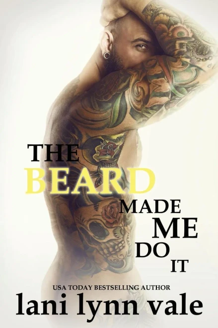 The Beard Made Me Do It (The Dixie Wardens Rejects)
