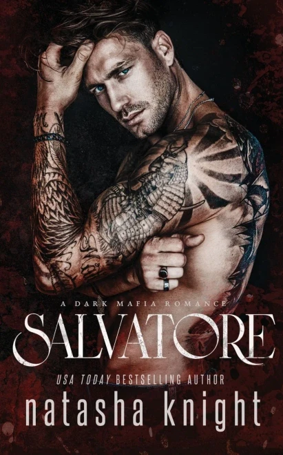 Salvatore: A Dark Mafia Romance (Benedetti Brothers)