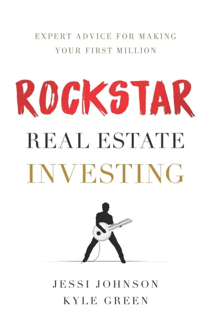 Rockstar Real Estate Investing: Expert Advice For Making Your First Million