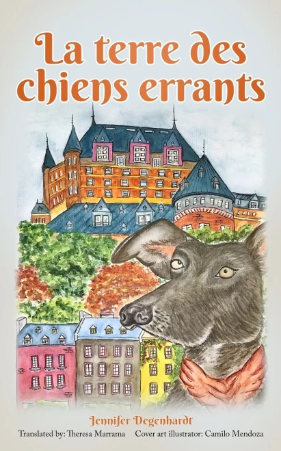 La terre de chiens errants (French Edition)