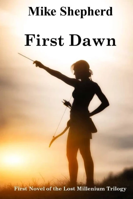 First Dawn: First Novel Of The Lost Millenium Trilogy