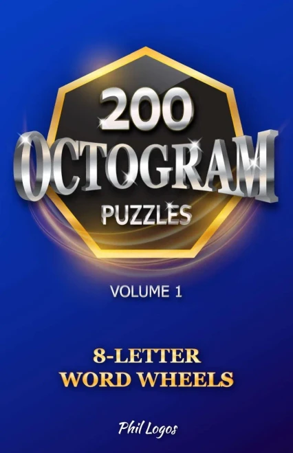 200 Octogram Puzzles: 8-Letter Word Wheels – Volume 1