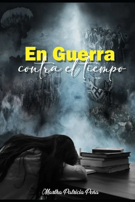 En guerra contra el tiempo (Spanish Edition)