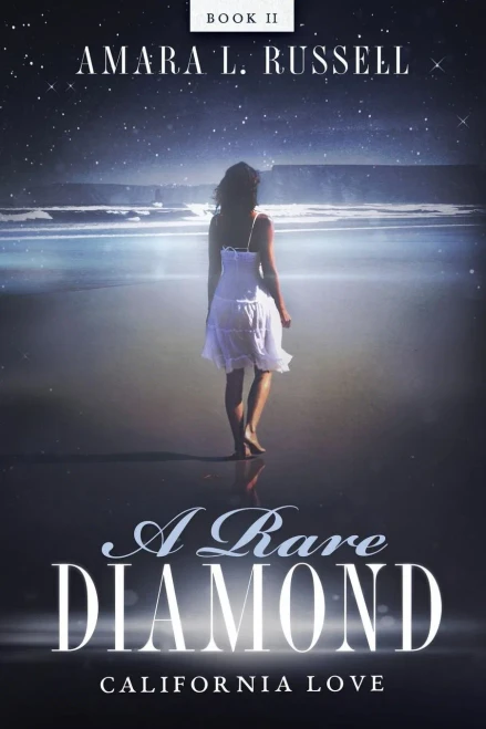 A Rare Diamond: Book Ii: California Love