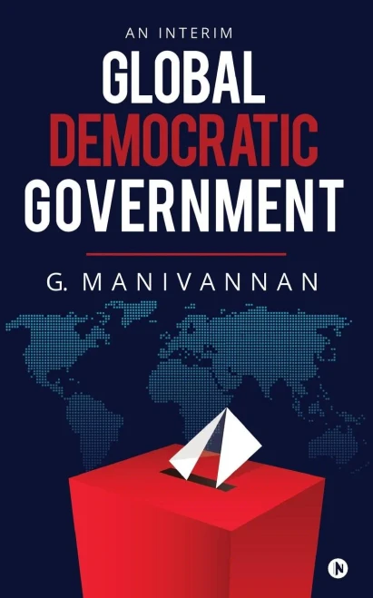 Global Democratic Government: An Interim