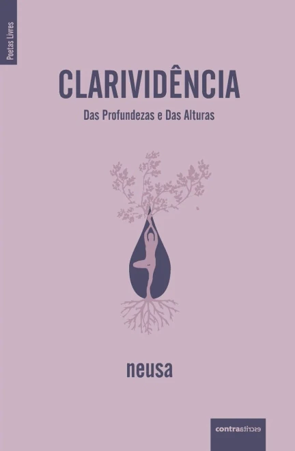 Clarividência: Das Profundezas e Das Alturas (Poetas Livres) (Portuguese Edition)