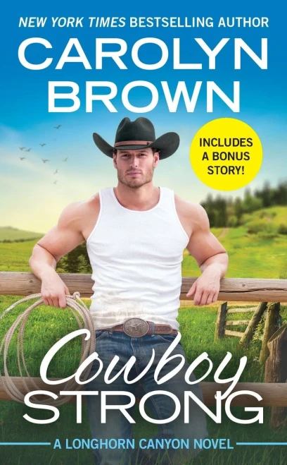 Cowboy Strong: Includes A Bonus Novella