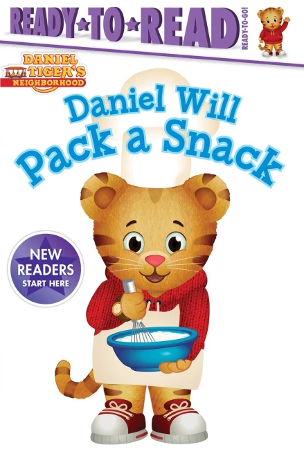 Daniel Will Pack A Snack: Ready-To-Read Ready-To-Go! (Daniel Tiger's Neighborhood)