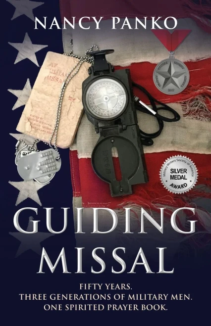Guiding Missal: Fifty Years. Three Generations Of Military Men. One Spirited Prayer Book.
