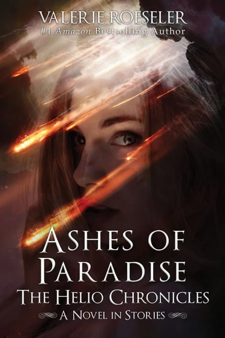 Ashes Of Paradise: The Helio Chronicles (The Helio Trilogy)