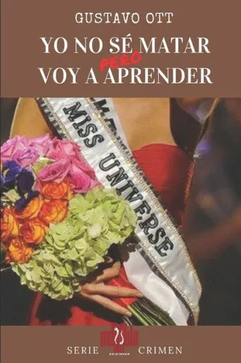 Yo No Se Matar, Pero Voy A Aprender (Crimen) (Spanish Edition)