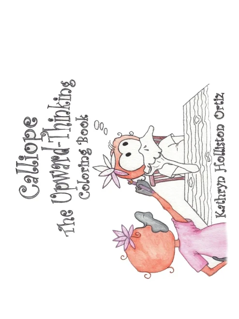 Calliope The Upward-Thinking Coloring Book