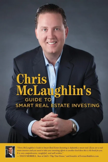 Chris Mclaughlin's Guide To Smart Real Estate Investing