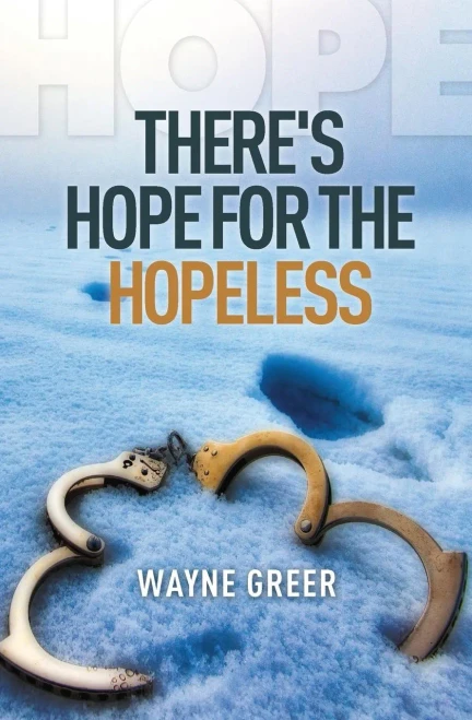There's Hope For The Hopeless