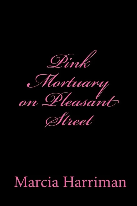 Pink Mortuary On Pleasant Street