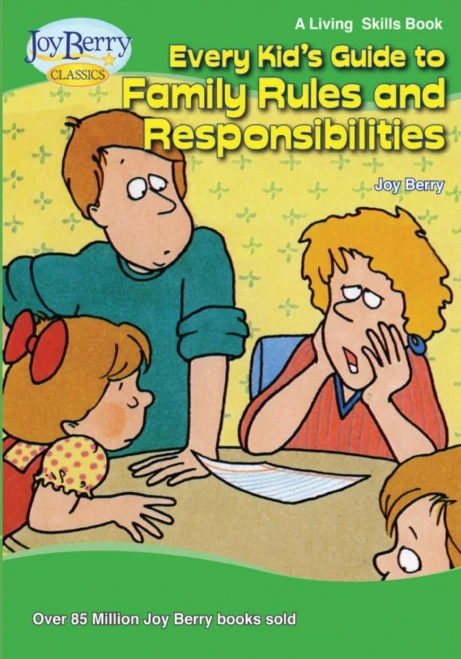 Every Kid's Guide To Family Rules And Responsibilities
