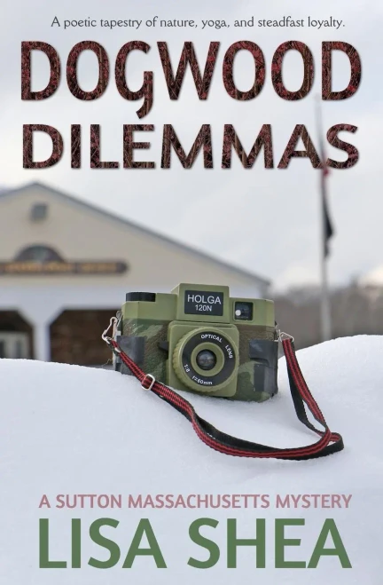 Dogwood Dilemmas - A Sutton Massachusetts Mystery