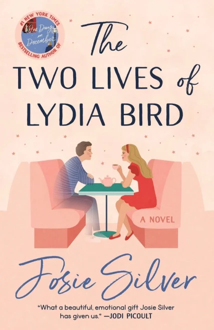 The Two Lives of Lydia Bird: A Novel