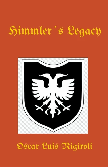 Himmler´S Legacy