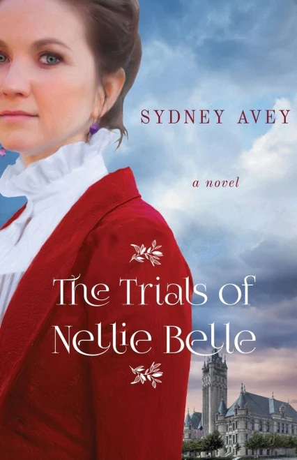 The Trials Of Nellie Belle