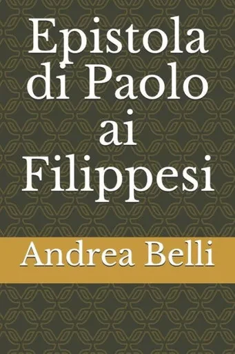 Epistola Di Paolo Ai Filippesi (Italian Edition)