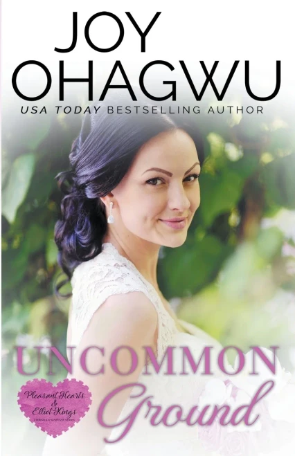 Uncommon Ground - A Christian Suspense - Book #1 (Pleasant Hearts & Elliot-Kings)