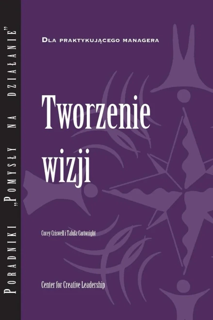 Creating A Vision (Polish) (Polish Edition)
