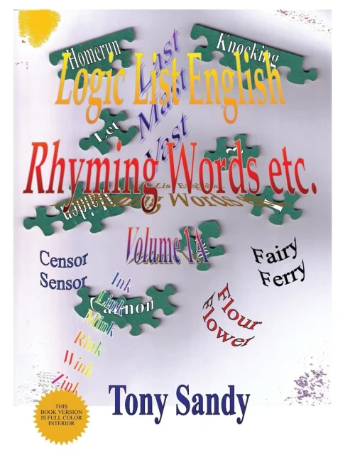 Logic List English: Rhyming Word Etc. - Vol 1 A