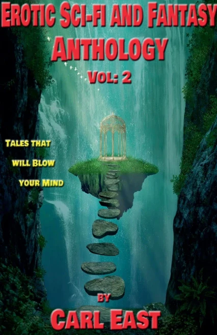 Erotic Sci-Fi And Fantasy Anthology: Vol 2