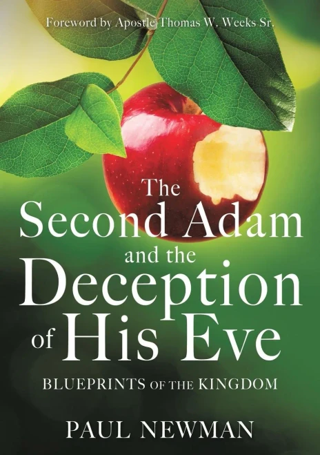 The Second Adam And The Deception Of His Eve