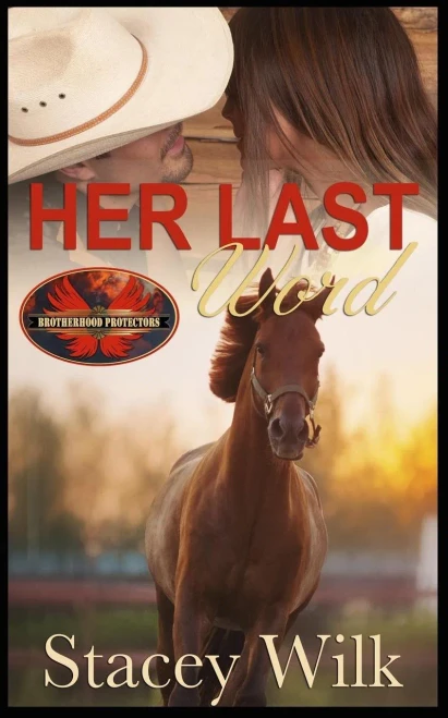 Her Last Word: Brotherhood Protectors World