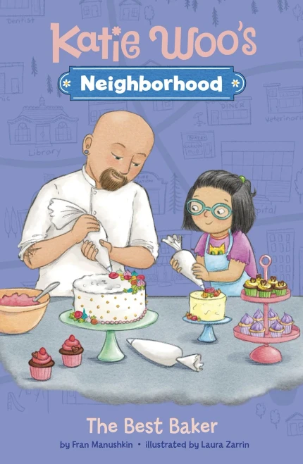 The Best Baker (Katie Woo's Neighborhood)