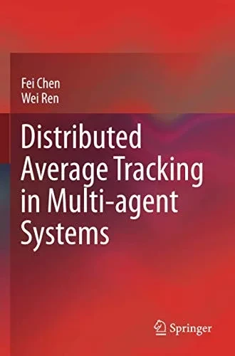 Distributed Average Tracking in Multi-agent Systems