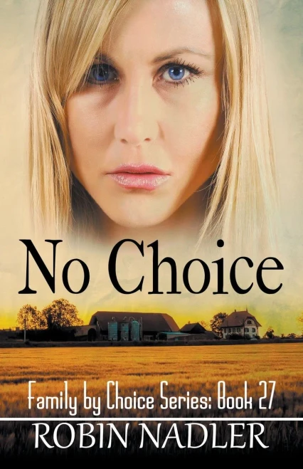 No Choice (Family By Choice)
