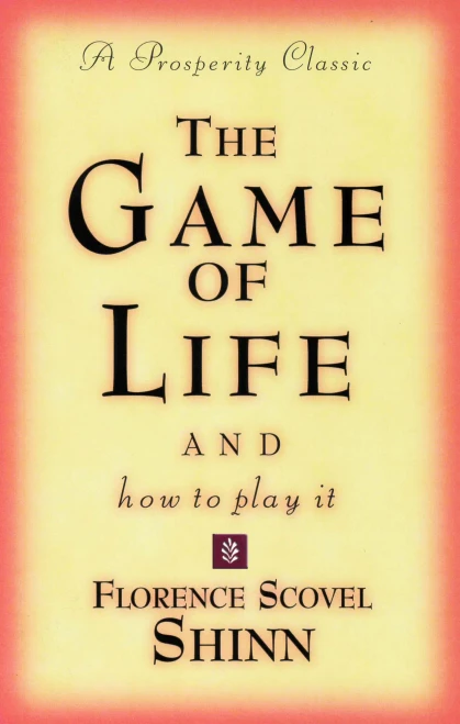 The Game of Life and How to Play It (Prosperity Classic)