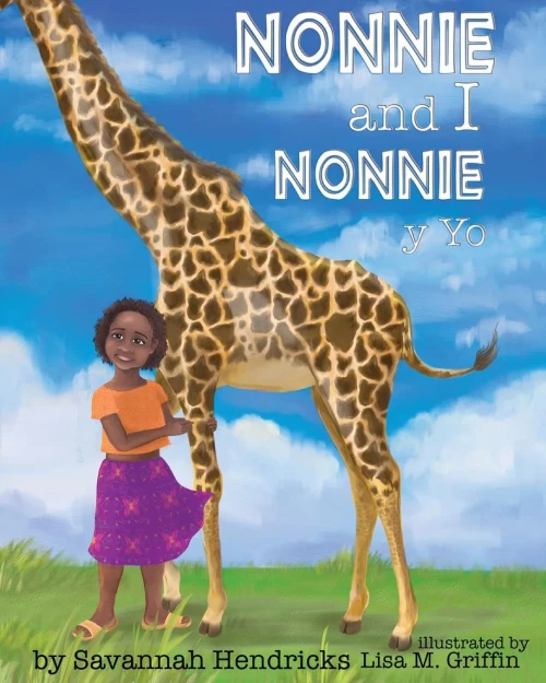 Nonnie And I/ Nonnie Y Yo (Xist Kids Bilingual Spanish English)