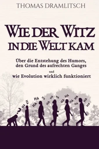 Wie Der Witz In Die Welt Kam (German Edition)